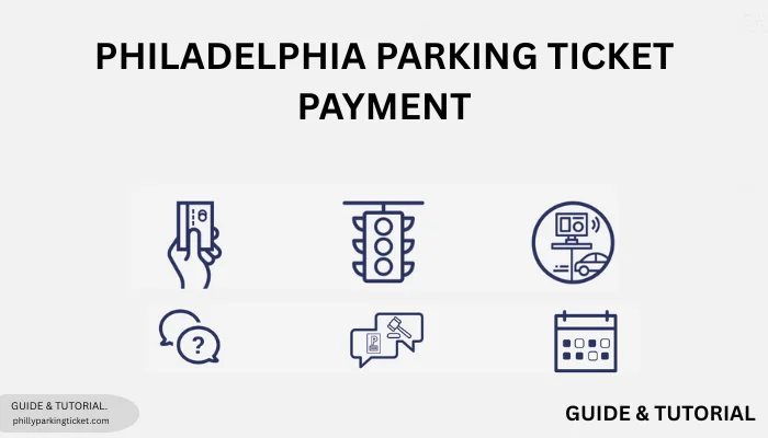 Philadelphia parking ticket payment guide